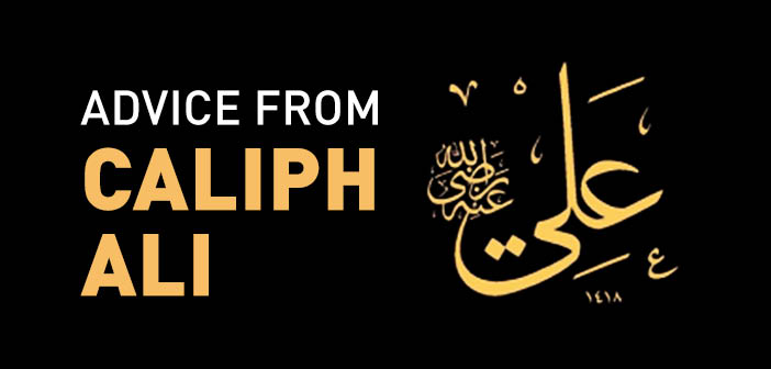 Advice From Caliph Ali