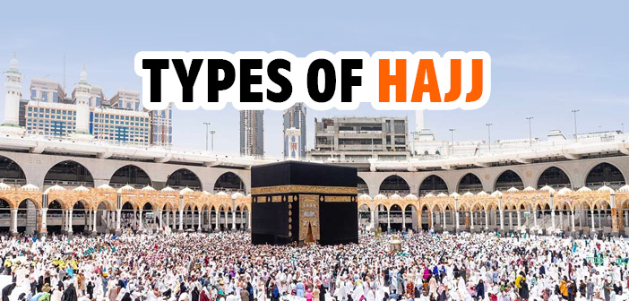 Types of Hajj