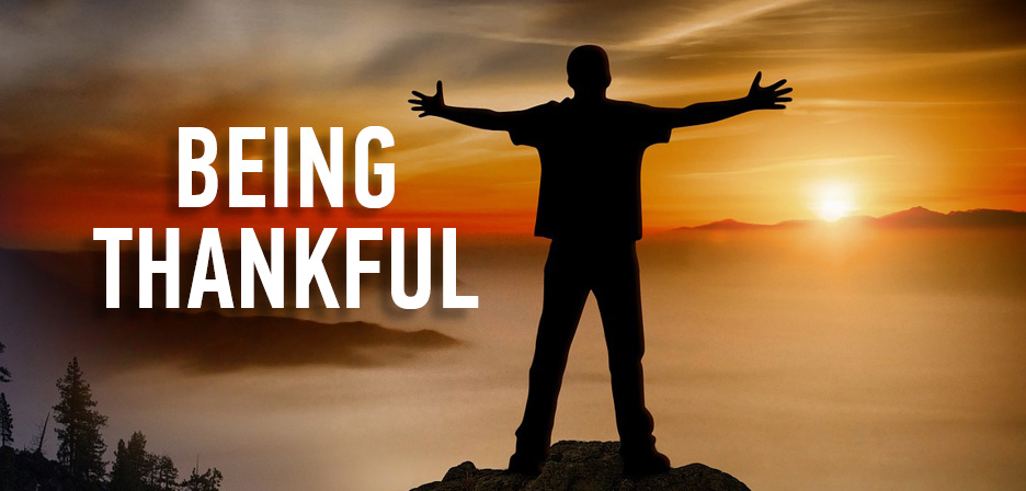 Why Being Thankful Is Important?