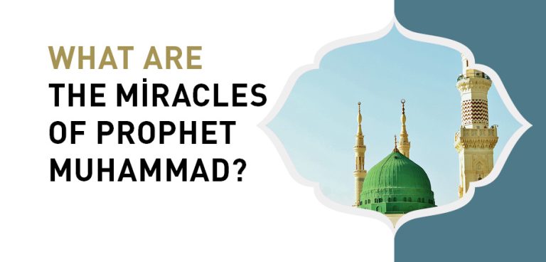 What Are The Miracles Of Prophet Muhammad? | islam and ihsan